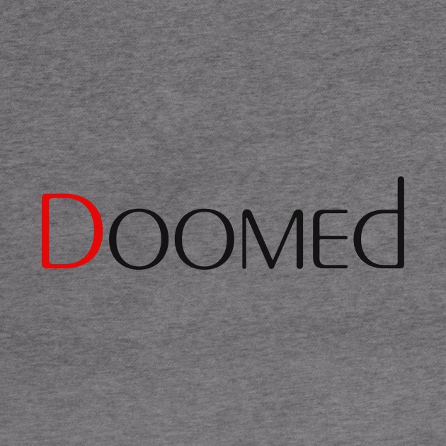 Doomed by robertbruton